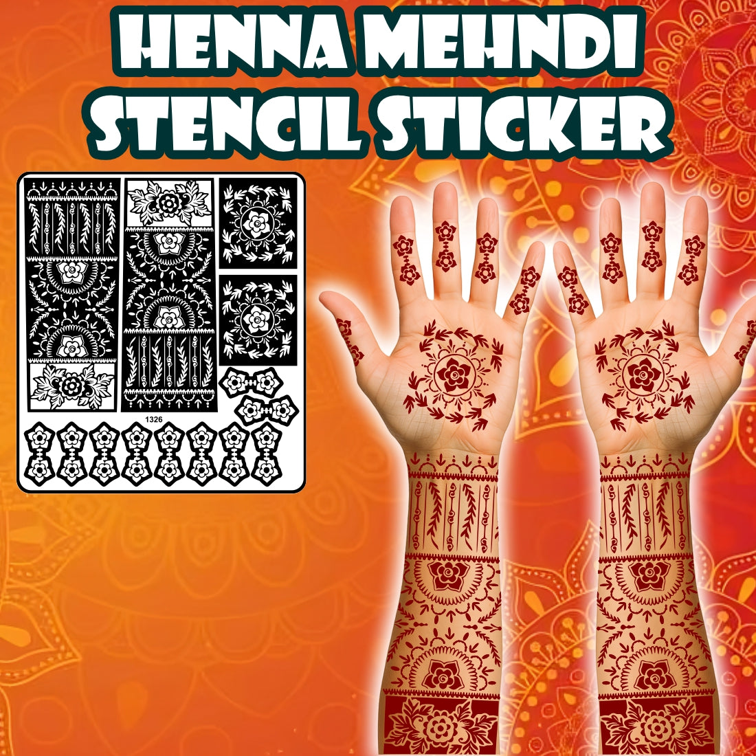 Beautiful Flowers Design Mehndi Stencil Sticker With Traditional Patterns And Full Hand & Fingers