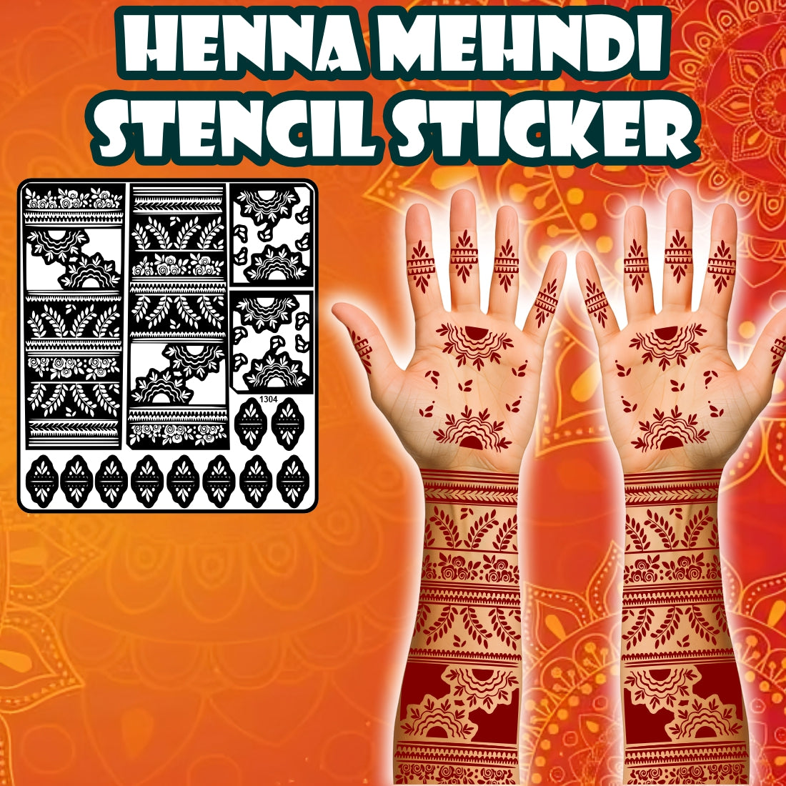 Leaf And Floral Mehndi Stencil Sticker With Traditional Patterns Bridal Designs