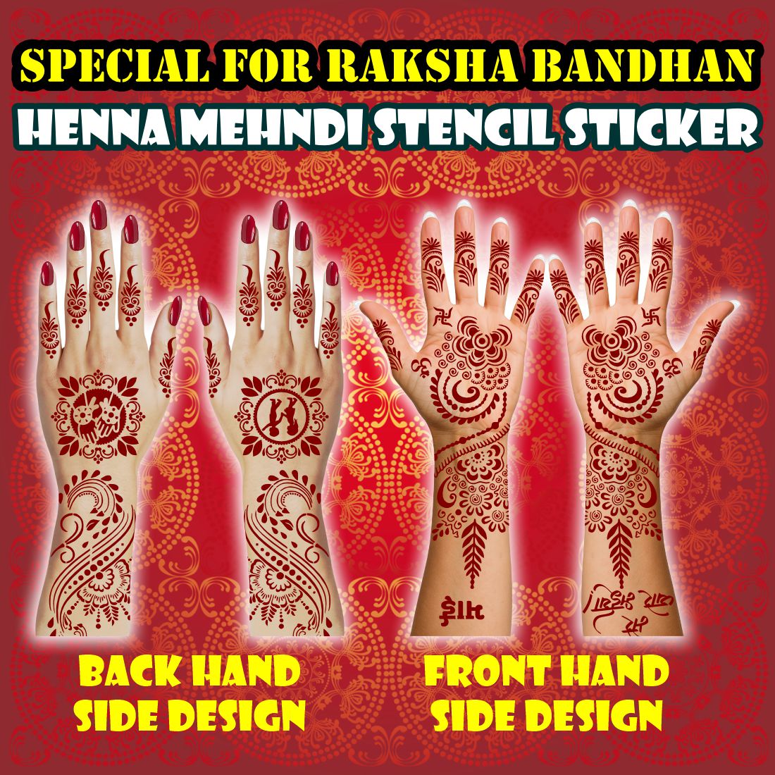 Emotional Rakhi Festival Mehndi Stencil With Bhaiya Sister Motif, Om, Swastik, Mandala, Wristbands, Floral Borders And Finger Detailing Designs