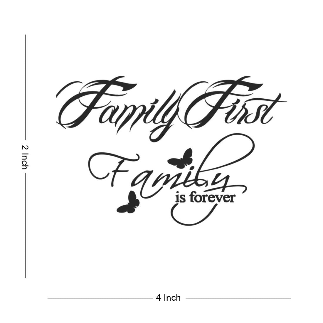 Family First Family Is Forever Tattoo Waterproof Male and Female Temporary Body Tattoo - Temporarytattoowala